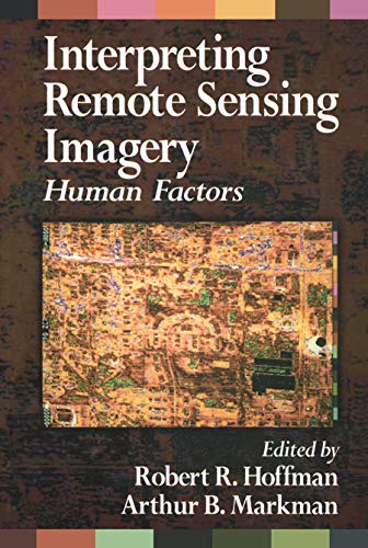 9780367455347: Interpreting Remote Sensing Imagery: Human Factors