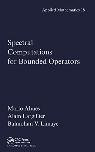 9780367455354: Spectral Computations for Bounded Operators