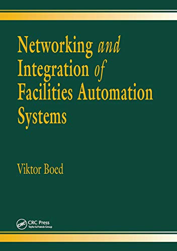 Stock image for Networking and Integration of Facilities Automation Systems for sale by Gardner's Used Books, Inc.