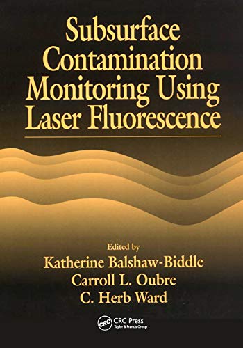 Stock image for Subsurface Contamination Monitoring Using Laser Fluorescence for sale by Blackwell's
