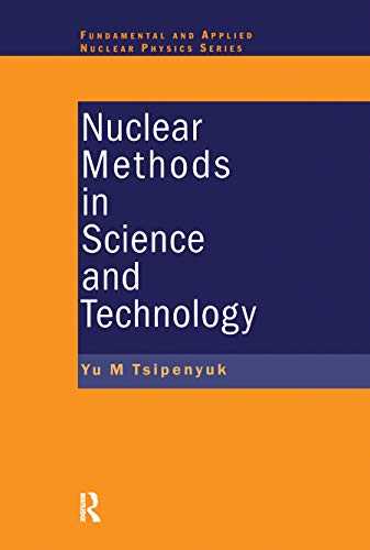 Stock image for Nuclear Methods in Science and Technology (Series in Fundamental and Applied Nuclear Physics) for sale by Lucky's Textbooks