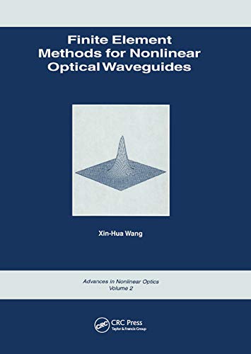 Beispielbild fr Finite Element Methods for Nonlinear Optical Waveguides zum Verkauf von Blackwell's