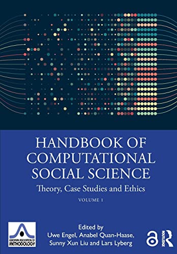 Imagen de archivo de Handbook of Computational Social Science: Theory, Case Studies and Ethics: Vol 1 a la venta por Revaluation Books