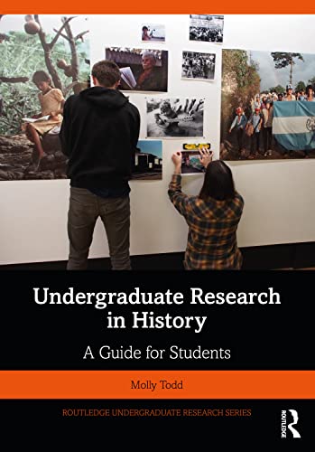 Stock image for Undergraduate Research in History: A Guide for Students for sale by Blackwell's