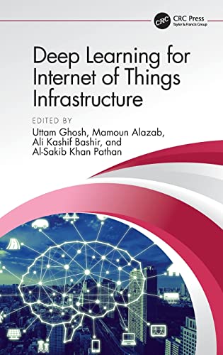 Stock image for Deep Learning for Internet of Things Infrastructure for sale by Blackwell's
