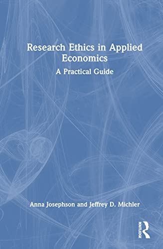 Beispielbild fr Research Ethics in Applied Economics: A Practical Guide zum Verkauf von Revaluation Books