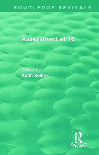 Stock image for Assessment at 16 (Routledge Revivals) for sale by Chiron Media