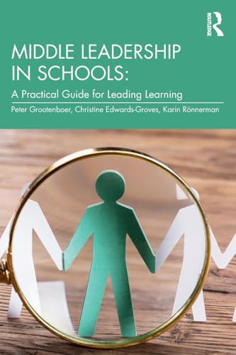 9780367460006: Middle Leadership in Schools: A Practical Guide for Leading Learning