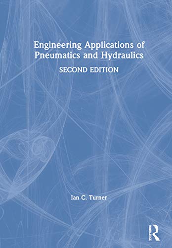 9780367460853: Engineering Applications of Pneumatics and Hydraulics