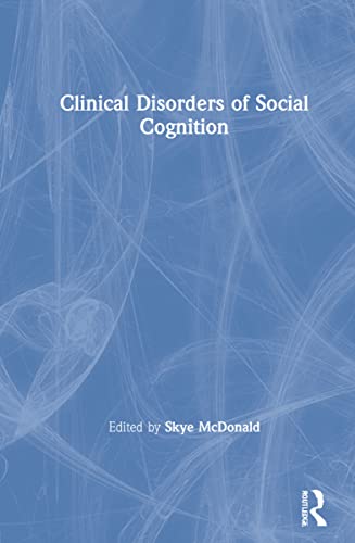 Beispielbild fr Clinical Disorders of Social Cognition zum Verkauf von Chiron Media