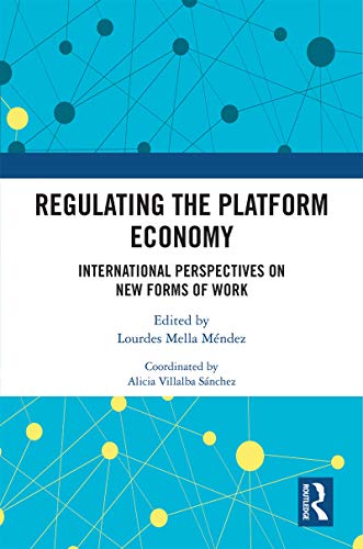Imagen de archivo de Regulating the Platform Economy: International Perspectives On New Forms Of Work a la venta por Chiron Media