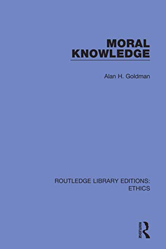 9780367462819: Moral Knowledge (Routledge Library Editions: Ethics)