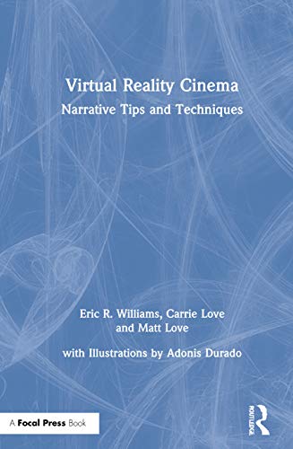 Stock image for Virtual Reality Cinema: Narrative Tips and Techniques for sale by Chiron Media