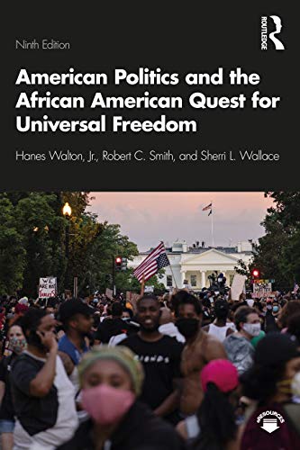 Imagen de archivo de American Politics and the African American Quest for Universal Freedom a la venta por Textbooks_Source