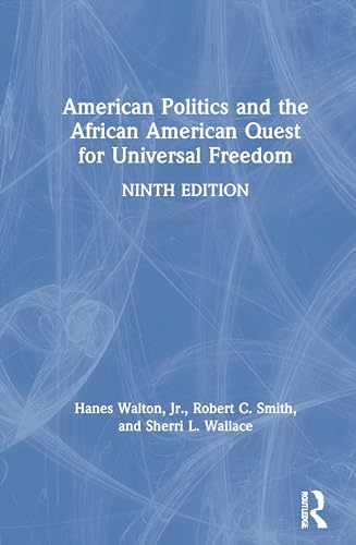 Stock image for American Politics and the African American Quest for Universal Freedom for sale by Chiron Media