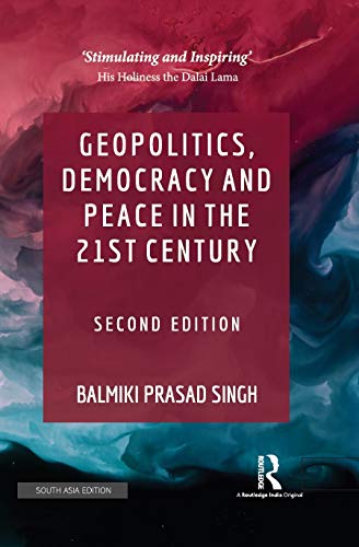 Stock image for Geopolitics, Democracy and Peace in the 21st Century (Second Edition) for sale by Kanic Books