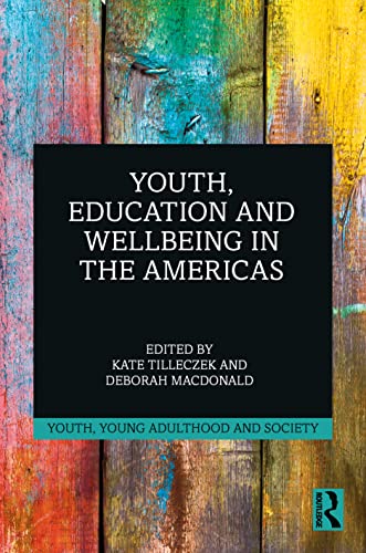 9780367464851: Youth, Education and Wellbeing in the Americas