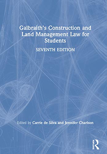 9780367465193: Galbraith's Construction and Land Management Law for Students