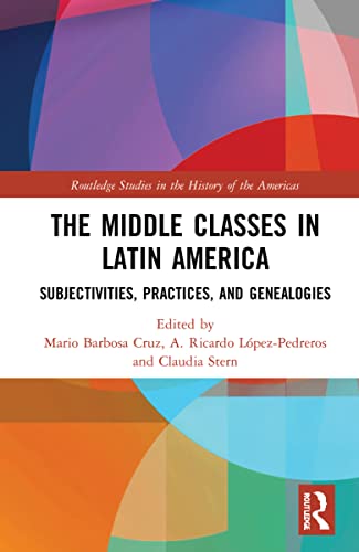 9780367465308: The Middle Classes in Latin America