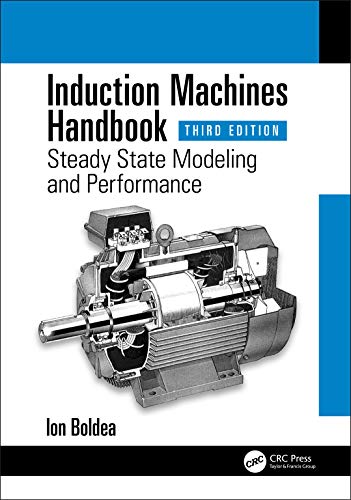 Beispielbild fr Induction Machines Handbook: Steady State Modeling and Performance (Electric Power Engineering Series) zum Verkauf von Books From California