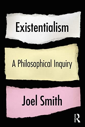 Beispielbild fr Existentialism: A Philosophical Inquiry zum Verkauf von Blackwell's