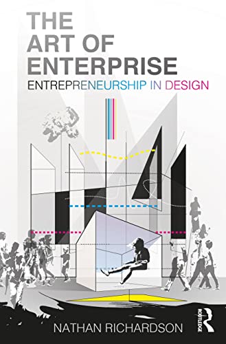 Stock image for The Art of Enterprise: Entrepreneurship in Design for sale by AwesomeBooks