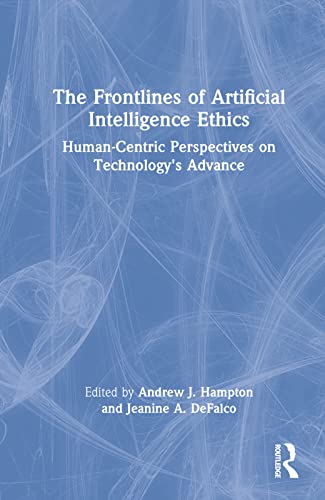 9780367467661: The Frontlines of Artificial Intelligence Ethics