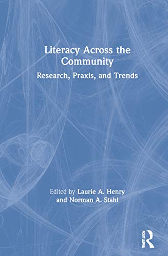 Stock image for Literacy Across the Community: Research, Praxis, and Trends for sale by Chiron Media