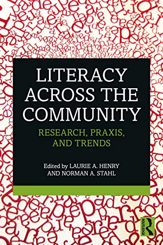 Stock image for Literacy Across the Community: Research, Praxis, and Trends for sale by Blackwell's