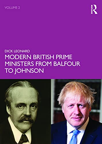 Beispielbild fr Modern British Prime Ministers from Balfour to Johnson. Volume 2 zum Verkauf von Blackwell's