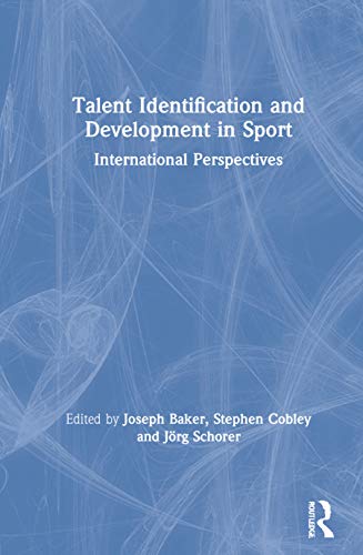 Stock image for Talent Identification and Development in Sport: International Perspectives for sale by Books Unplugged