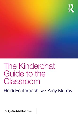 Stock image for The Kinderchat Guide to the Classroom for sale by Blackwell's