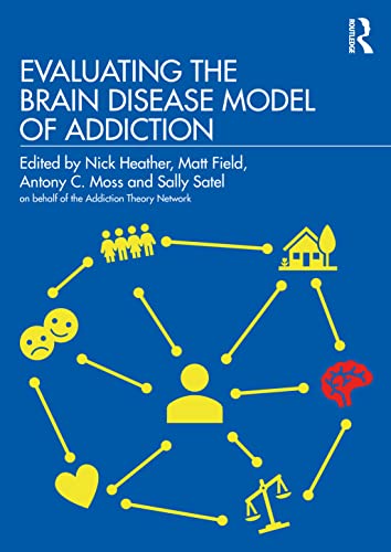 Beispielbild fr Evaluating the Brain Disease Model of Addiction zum Verkauf von GF Books, Inc.