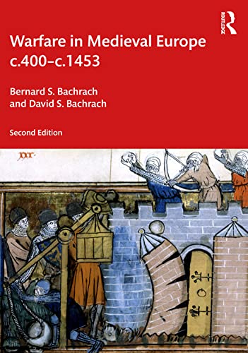 Imagen de archivo de Warfare in Medieval Europe C. 400-C. 1453 a la venta por Better World Books: West