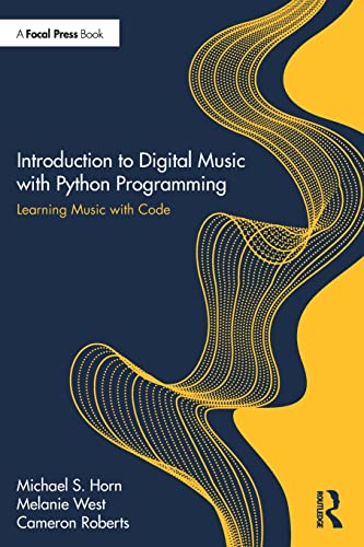 Beispielbild fr Introduction to Digital Music with Python Programming zum Verkauf von Books From California