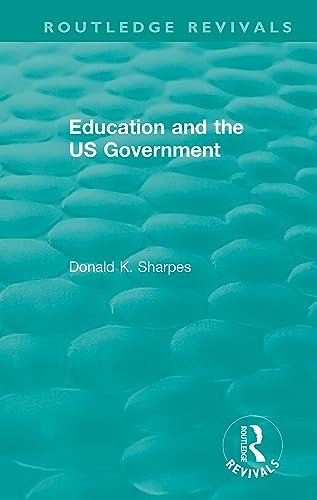 Beispielbild fr Education and the US Government zum Verkauf von Blackwell's