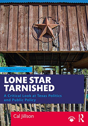 Beispielbild fr Lone Star Tarnished: A Critical Look at Texas Politics and Public Policy zum Verkauf von BooksRun