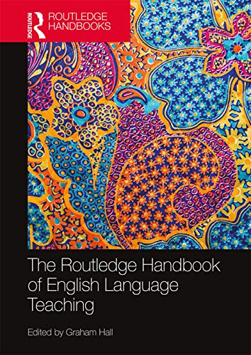 Beispielbild fr The Routledge Handbook of English Language Teaching (Routledge Handbooks in Applied Linguistics) zum Verkauf von BooksRun