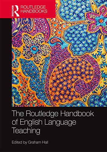 Immagine dell'editore per The Routledge Handbook of English Language Teaching (Routledge Handbooks in Applied Linguistics) venduto da Books From California
