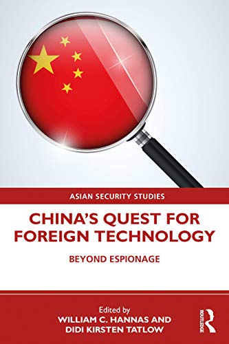 Stock image for China's Quest for Foreign Technology: Beyond Espionage for sale by Blackwell's