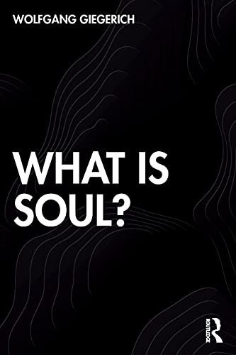 9780367477189: What is Soul?