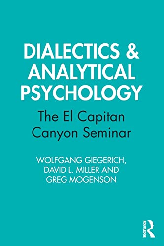 Imagen de archivo de Dialectics & Analytical Psychology: The El Capitan Canyon Seminar a la venta por HPB-Red
