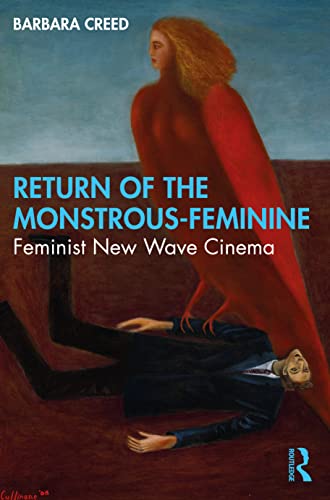 Imagen de archivo de Return of the Monstrous-Feminine: Feminist New Wave Cinema a la venta por Blackwell's