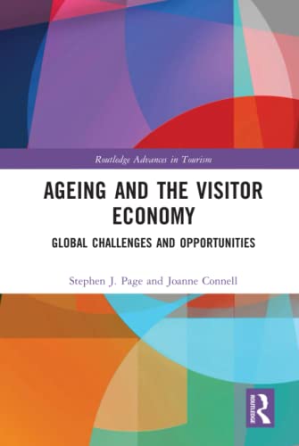 Imagen de archivo de Ageing and the Visitor Economy (Advances in Tourism) a la venta por Lucky's Textbooks