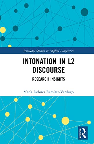 9780367478636: Intonation in L2 Discourse: Research Insights (Routledge Studies in Applied Linguistics)