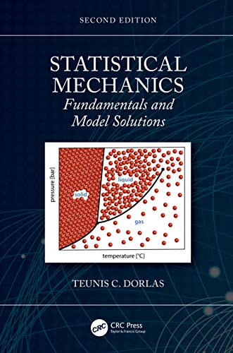 9780367478810: Statistical Mechanics: Fundamentals and Model Solutions