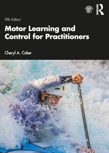 Stock image for Motor Learning and Control for Practitioners for sale by TextbookRush