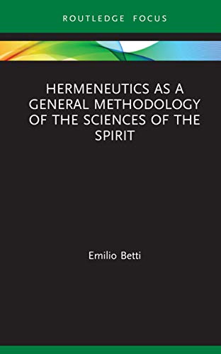 Imagen de archivo de Hermeneutics as a General Methodology of the Sciences of the Spirit a la venta por Blackwell's