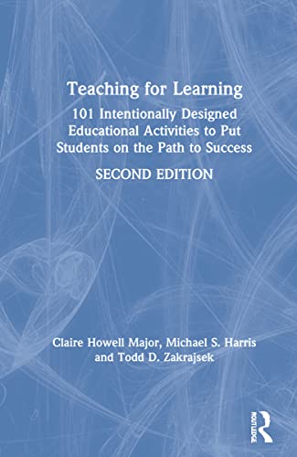 Stock image for Teaching for Learning : 101 Intentionally Designed Educational Activities to Put Students on the Path to Success for sale by GreatBookPrices