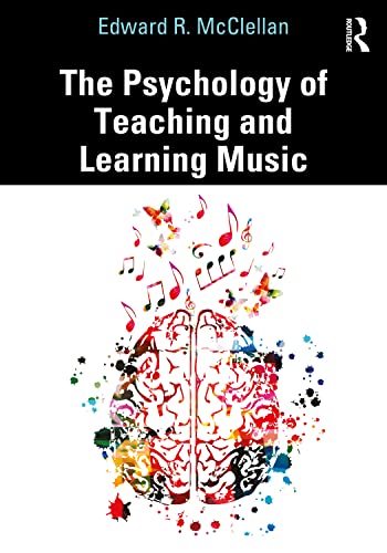 Imagen de archivo de The Psychology of Teaching and Learning Music a la venta por Blackwell's